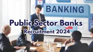 Public Sector Banks Recruitment 2024 - Latest Additional Chief Vigilance Officers Vacancies on 22 July 2024