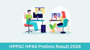 HPPSC HPAS Prelims Result 2024 Download Results at hppsc.hp.gov.in