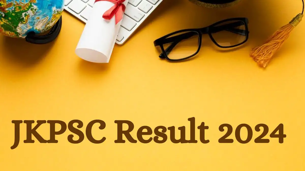 JKPSC Result 2024 for Junior Statistical Assistant Announced: How to Check Your Result at jkpsc.nic.in