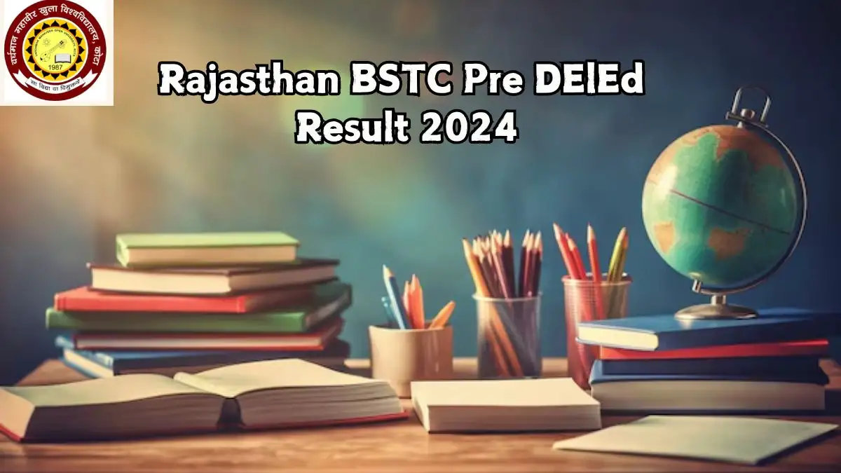 Rajasthan BSTC Pre DElEd Result 2024 at predeledraj2024.in How To Check Details Here