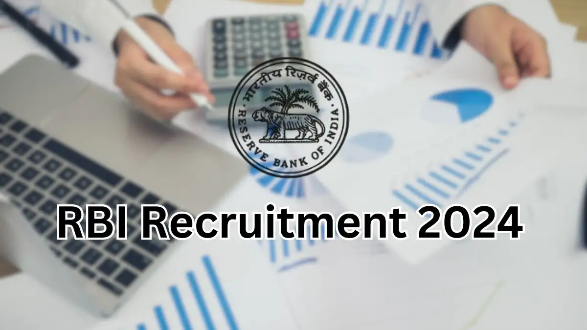 RBI Recruitment 2024 New Notification Out, Check Post, Vacancies, Salary, Qualification, Age Limit and How to Apply
