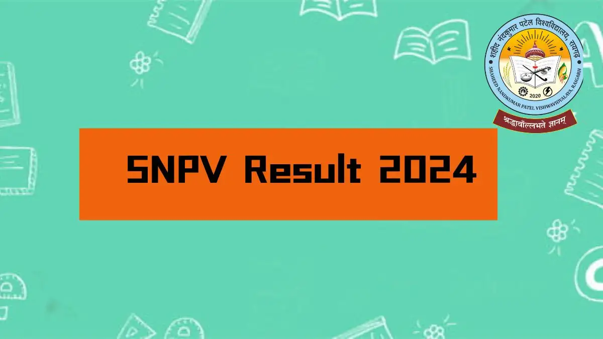 SNPV Result 2024 (Declared) Check and Download Link Here at snpv.ac.in