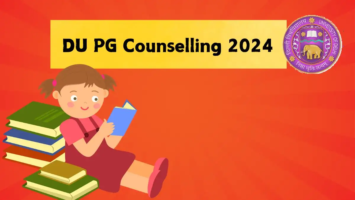 DU PG Counselling 2024 at admission.uod.ac.in Spot Round 4 Registration Ends TMR Details Here