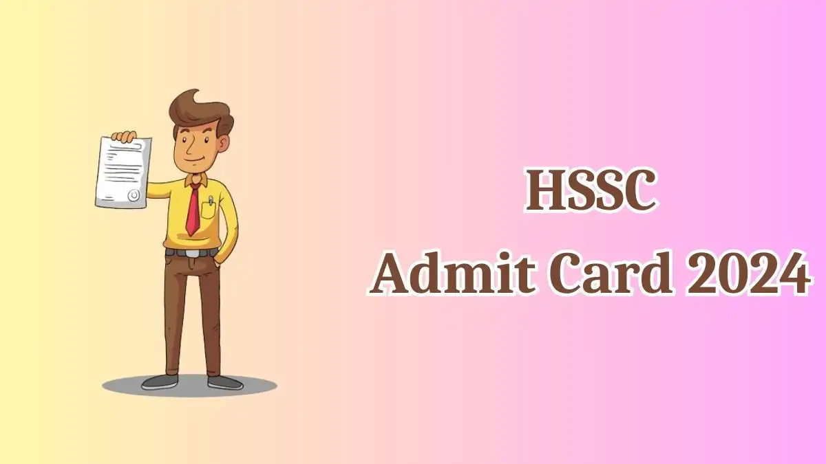 HSSC Group C Admit Card 2024 is now available. Download it at hssc.gov.in.