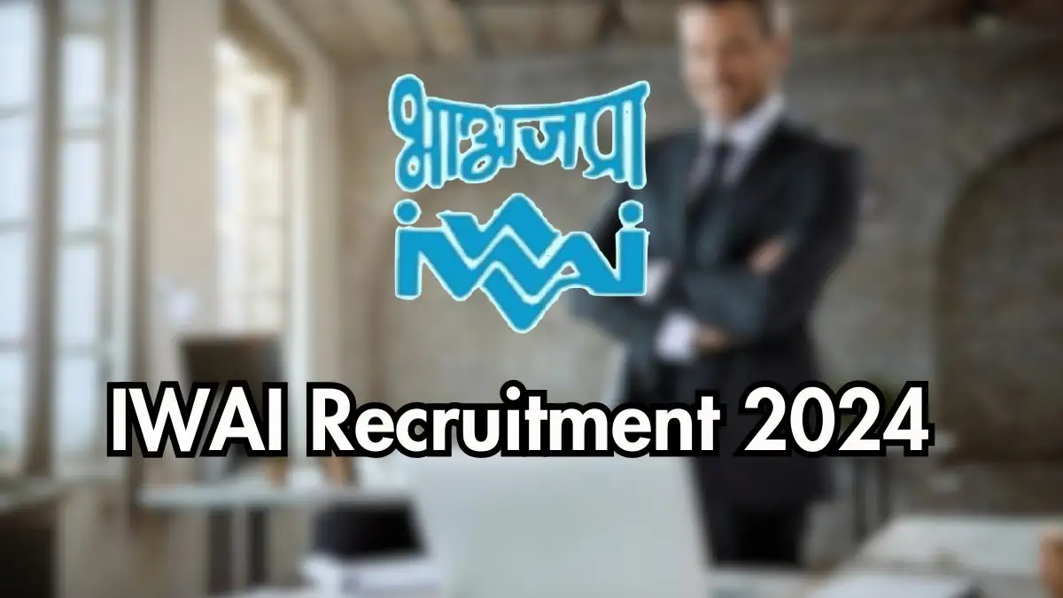 IWAI Recruitment 2024 New Notification Out, Check Post, Vacancies, Salary, Qualification, Age Limit and How to Apply