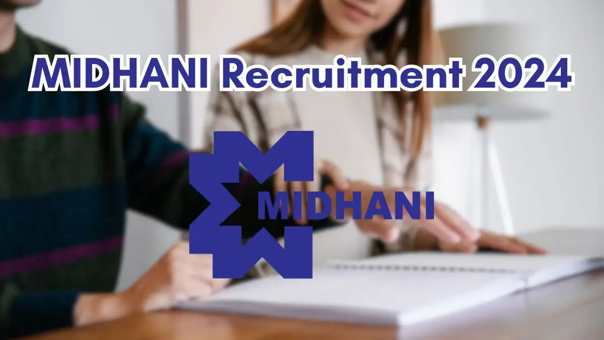 MIDHANI Recruitment 2024 Walk-In Interviews for Assistant, Associate Vacancies on 19/08/2024 to 28/08/2024