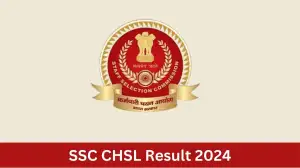 SSC CHSL Result 2024 Out Soon, How to Check the Result For CHSL at ssc.gov.in