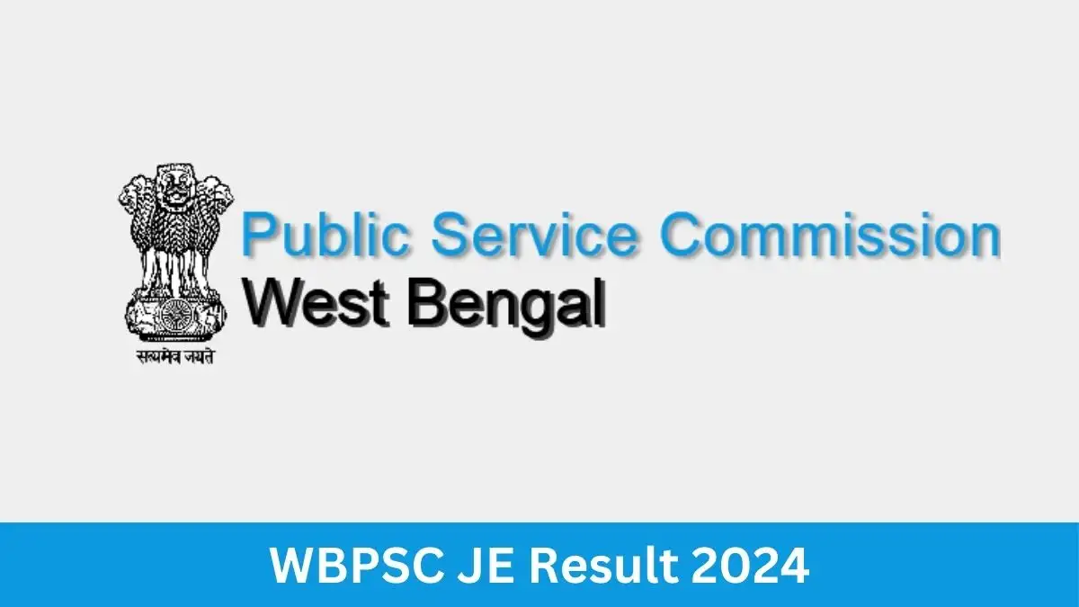 WBPSC Junior Engineers Result 2024 Check the Result at psc.wb.gov.in