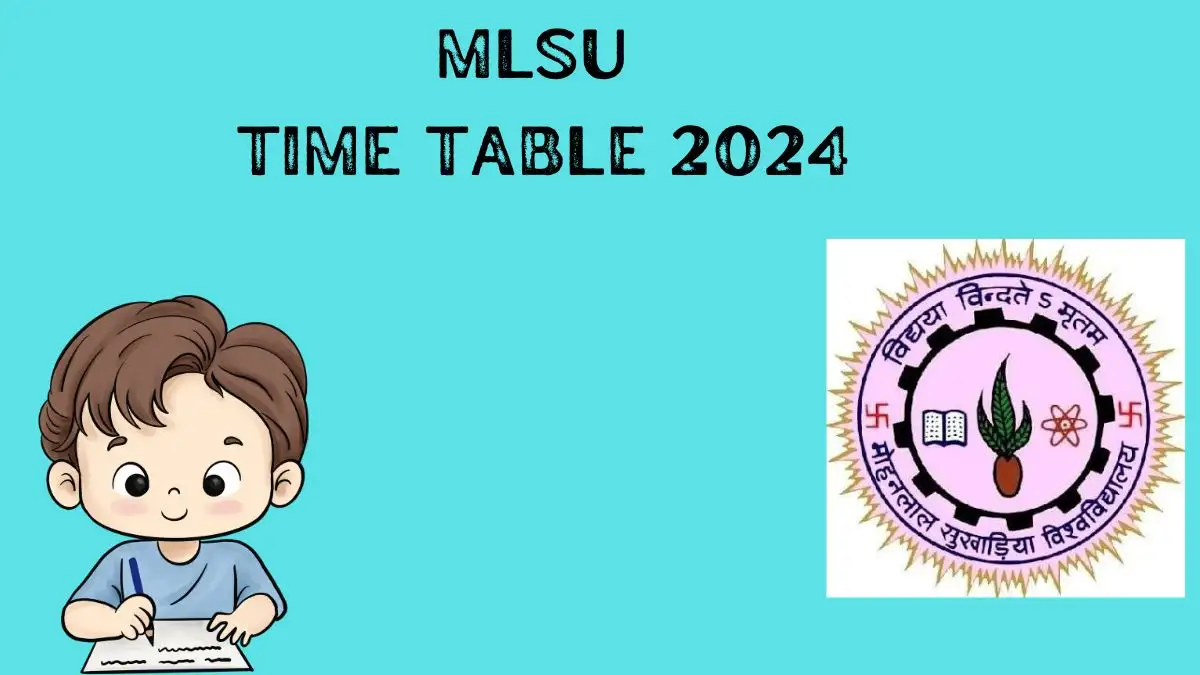 MLSU Time Table 2024 at at mlsu.ac.in (PDF Out) B. PED IVth SEM Date Sheet Details Here