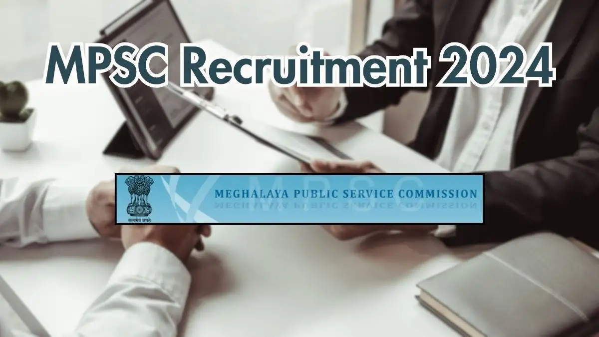 MPSC Recruitment 2024: Notification Released for 242 Assistant Curator, Dairy Officer, and Other Vacancies – Check Eligibility at mpsc.nic.in