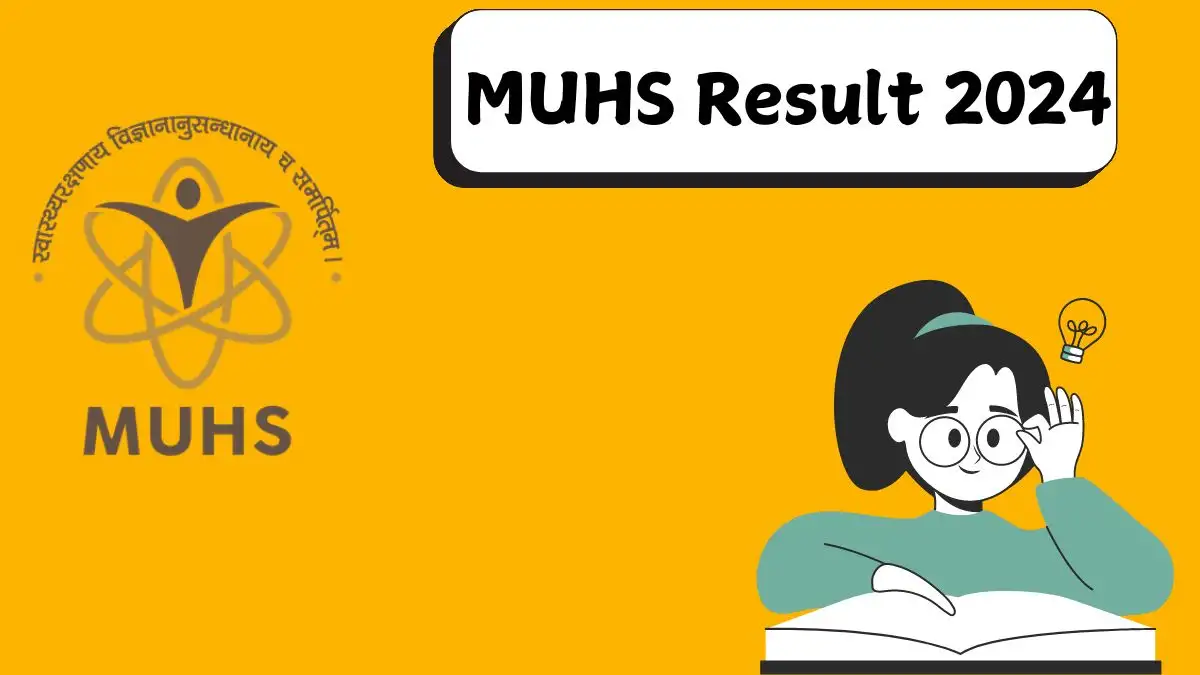 MUHS Result 2024 at muhs.ac.in Check MUHS Exam Result Link, How to Check Here