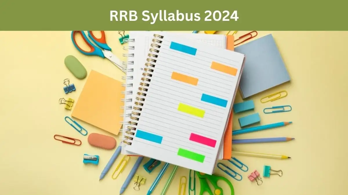 RRB ALP syllabus for the 2024 exam includes details on exam patterns, essential subjects, and key topics, available at indianrailways.gov.in