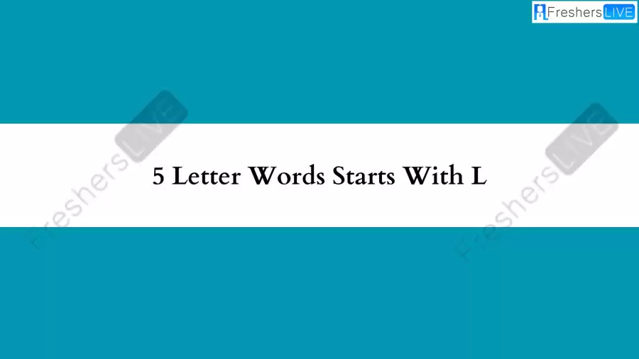 5 letter words starts with letter l