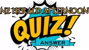 In what century was Joan of Arc born? NZ Herald Quiz Afternoon Answers Today