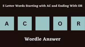 5 Letter Words Starting with AC and Ending With OR All Words List