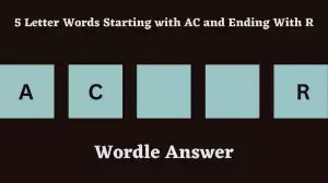 5 Letter Words Starting with AC and Ending With R All Words List