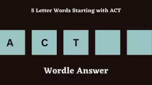 5 Letter Words Starting with ACT All Words List