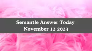 Semantle Answer Today November 12 2023