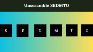 Unscramble SEDMTO Jumble Word Today