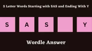 5 Letter Words Starting with SAS and Ending With Y All Words List