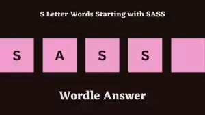 5 Letter Words Starting with SASS All Words List