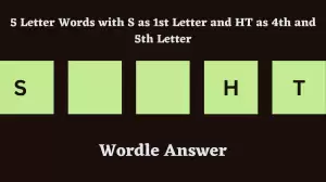 5 Letter Words with S as 1st Letter and HT as 4th and 5th Letter All Words List