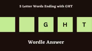 5 Letter Words Ending with GHT All Words List