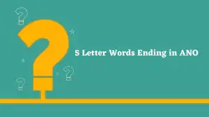 5 Letter Words Ending in ANO All Words List