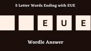 5 Letter Words Ending with EUE All Words List