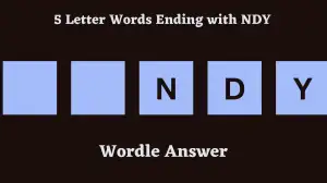 5 Letter Words Ending with NDY All Words List