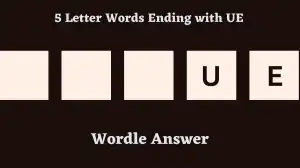 5 Letter Words Ending with UE All Words List