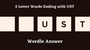 5 Letter Words Ending with UST All Words List