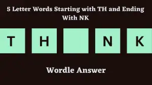 5 Letter Words Starting with TH and Ending With NK All Words List