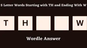 5 Letter Words Starting with TH and Ending with W All Words List