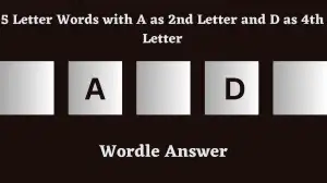 5 Letter Words with A as 2nd Letter and D as 4th Letter All Words List