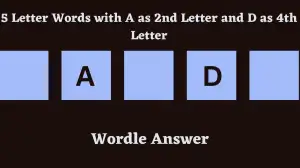 5 Letter Words with A as 2nd Letter and D as 4th Letter All Words List