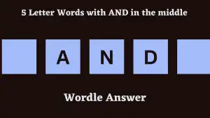 5 Letter Words with AND in the middle All Words List