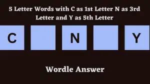 5 Letter Words with C as 1st Letter N as 3rd Letter and Y as 5th Letter All Words List