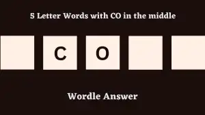 5 Letter Words with CO in the middle All Words List