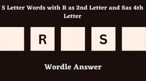 5 Letter Words with R as 2nd Letter and Sas 4th Letter All Words List