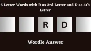 5 Letter Words with R as 3rd Letter and D as 4th Letter All Words List