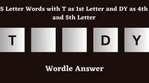 5 Letter Words with T as 1st Letter and DY as 4th and 5th Letter All Words List