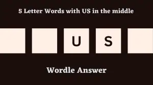 5 Letter Words with US in the middle All Words List