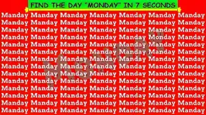 Brain Teaser for Geniuses: Find the Word Monday among Manday in 7 Secs