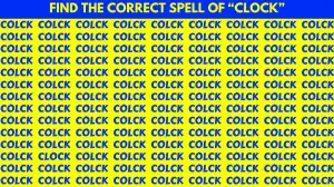 Optical Illusion for High-Level Thinkers: Can you find the Correct Spell of Clock in 10 Secs