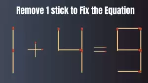 Solve the Puzzle Where 1+4=9 by Removing 1 Stick to Fix the Equation