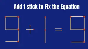 Solve the Puzzle to Transform 9+1=9 by Adding 1 Matchstick to Correct the Equation