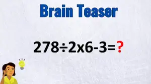 Solve This Math Problem Equation 278÷2x6-3