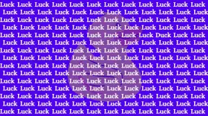 Visual Test: Only 50/50 HD Vision People can Find the Word Duck among Luck in 12 Secs