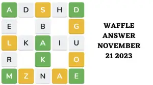 Waffle Answer Today November 21 2023, Daily Waffle #669 Game Hints and Solution